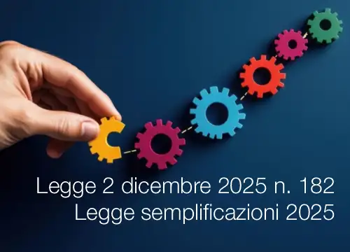 Legge 2 dicembre 2025 n. 182 / Legge semplificazioni 2025